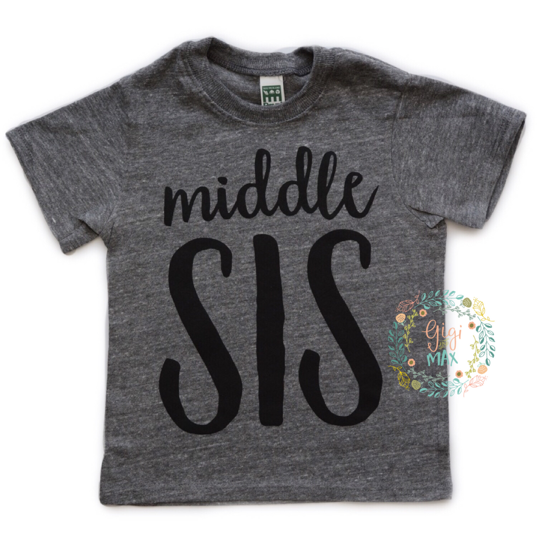 Middle SIS Tee - Gigi and Max