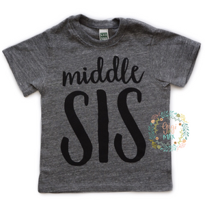 Middle SIS Tee - Gigi and Max