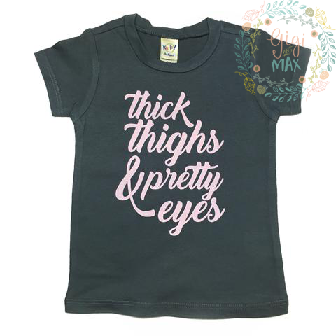Thick thighs & Pretty Eyes tee/tank - Gigi and Max
